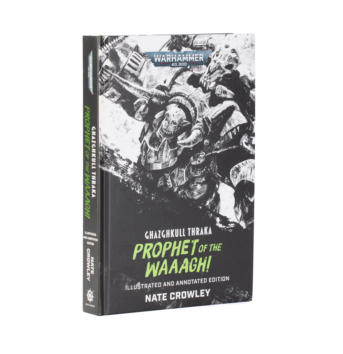 Ghazghkull Thraka Prophet of the Waaagh! Black Library Pre-Order Ships 9/5